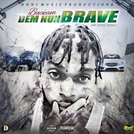 Dem Nuh Brave | Boomplay Music