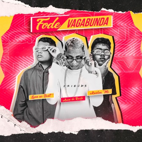 Fode Vagabunda ft. Luan no Beat & kaislan mc | Boomplay Music