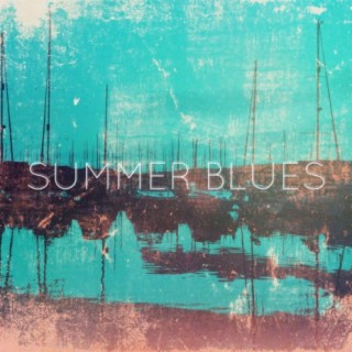 Summer Blues