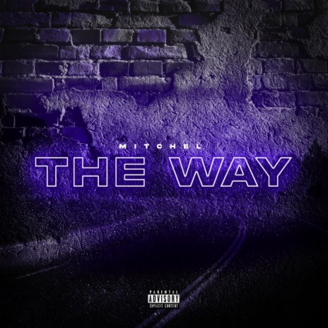 The Way ft. Justees | Boomplay Music