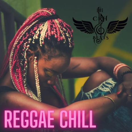Reggae Chill | Boomplay Music