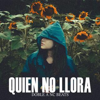 Quien No Llora (Instrumental)