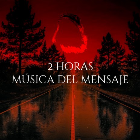 2 Horas Música del Mensaje (Volumen I) | Boomplay Music