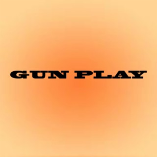 gun play
