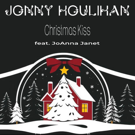 Christmas Kiss ft. JoAnna Janet