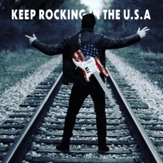 Keep Rocking In The U.S.A lyrics | Boomplay Music