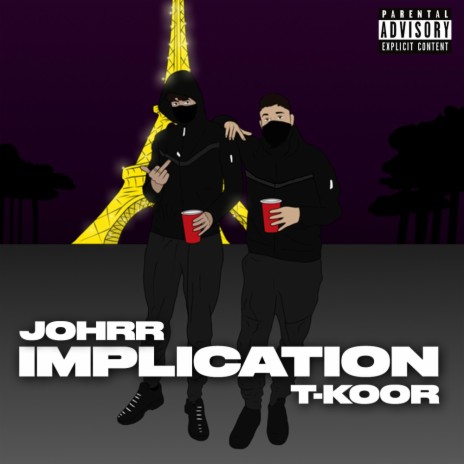 Implication ft. Johrr | Boomplay Music
