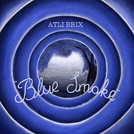 Blue Smoke | Boomplay Music