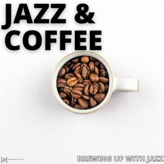Brewing Up With Jazz