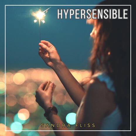 Hypersensible | Boomplay Music