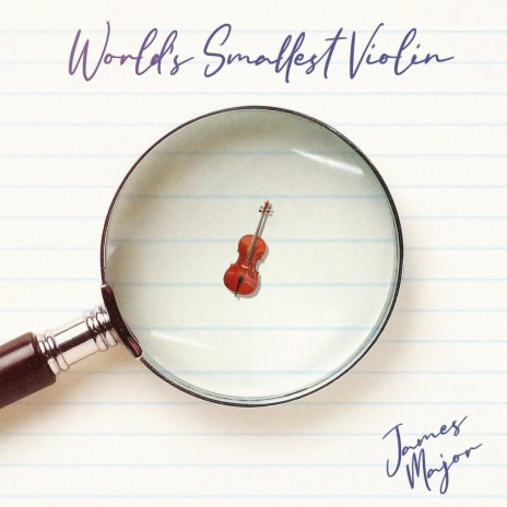 World's Smallest Violin | Boomplay Music