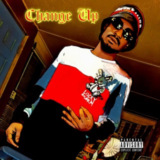 Change Up lyrics | Boomplay Music