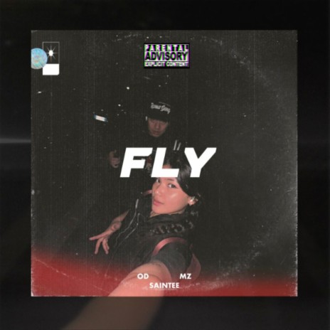 Fly ft. OD MZ & Saintee | Boomplay Music