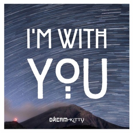 I'm with You (New Version) | Boomplay Music