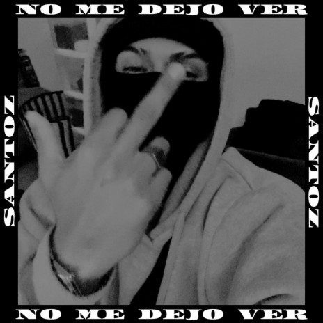 No Me Dejo Ver | Boomplay Music