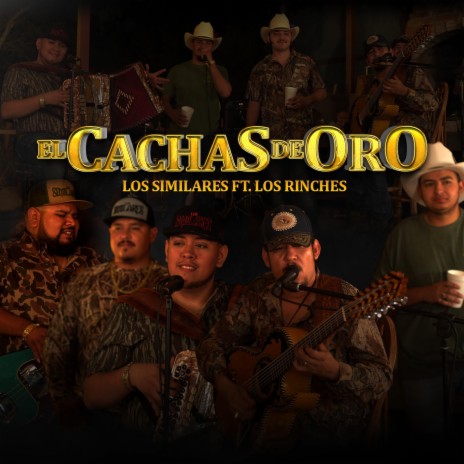 El Cachas de Oro ft. Los Rinches | Boomplay Music