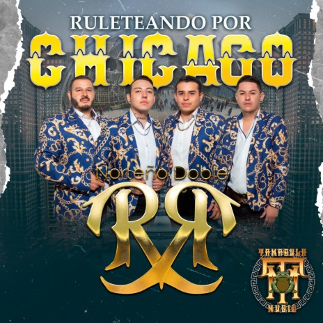 Ruleteando Por Chicago | Boomplay Music