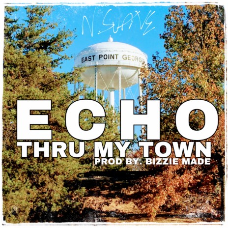 Echo Thru My Town | Boomplay Music