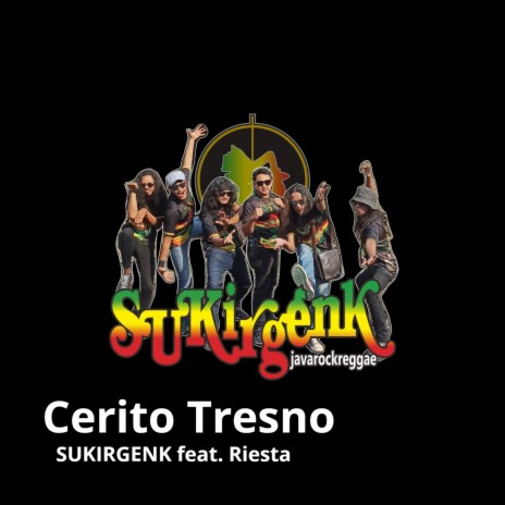 Cerito Tresno ft. Riesta | Boomplay Music