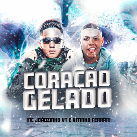 Coração Gelado 2 (Versão Piseiro) ft. Vitinho Ferrari | Boomplay Music