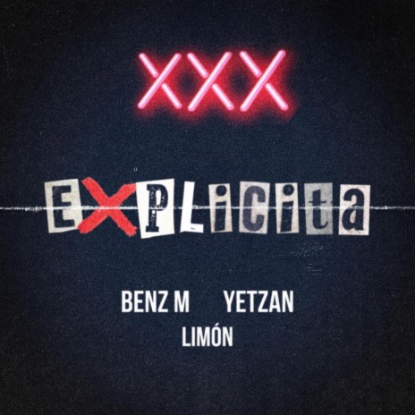 Explicita ft. Yetzan & Limon | Boomplay Music