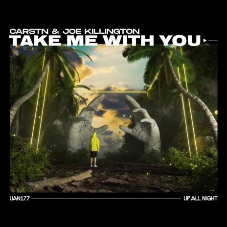 Take Me With You ft. Joe Killington | Boomplay Music