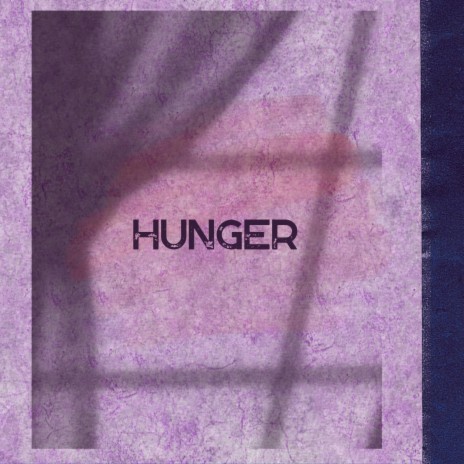 Hunger | Boomplay Music