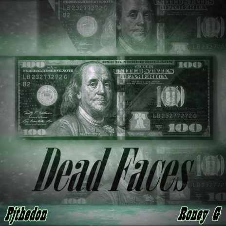 DeadFaces ft. PjTheDone | Boomplay Music