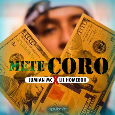 METE CORO ft. Lil Homeboii | Boomplay Music