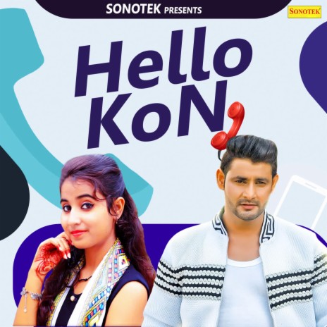 Hello Kon ft. Renuka Pawar & Makk V | Boomplay Music