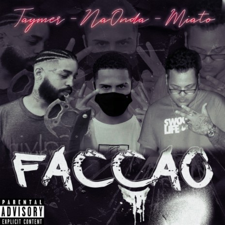 Facção ft. NaOnda & Miato | Boomplay Music