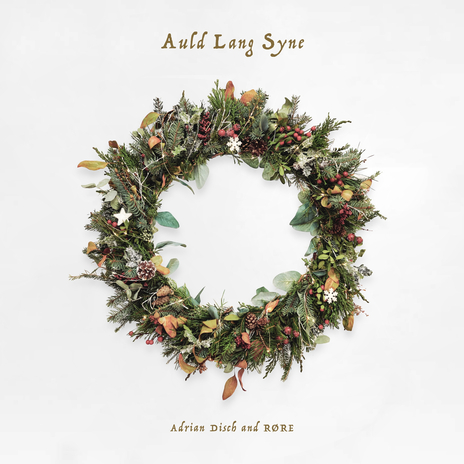 Auld Lang Syne ft. RØRE | Boomplay Music