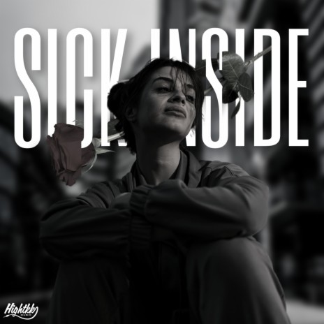 Sick Inside ft. Karina Rose | Boomplay Music