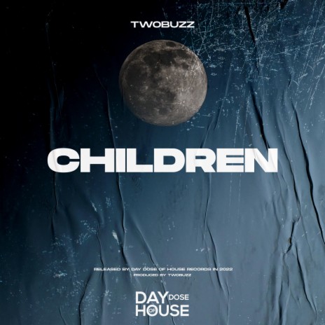 Children ft. Daniel Tobus