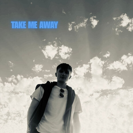 Take Me Away | Boomplay Music