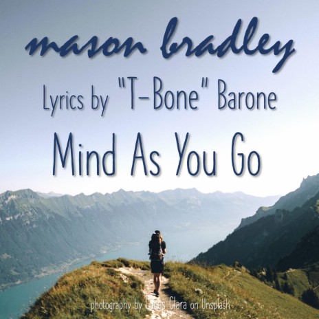 Mind As You Go ft. T-Bone Barone | Boomplay Music