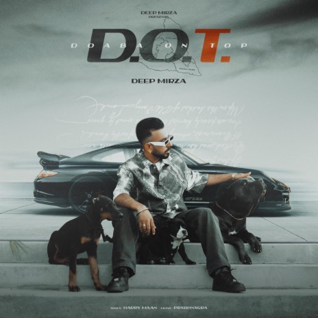 D.O.T. (DOABA ON TOP) | Boomplay Music