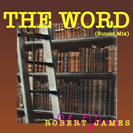 The Word (Sunset Mix) | Boomplay Music