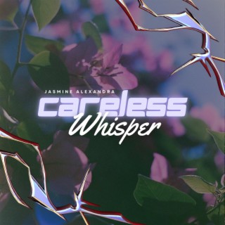 Careless Whisper