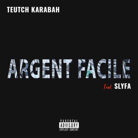 Argent Facile ft. Slyfa | Boomplay Music