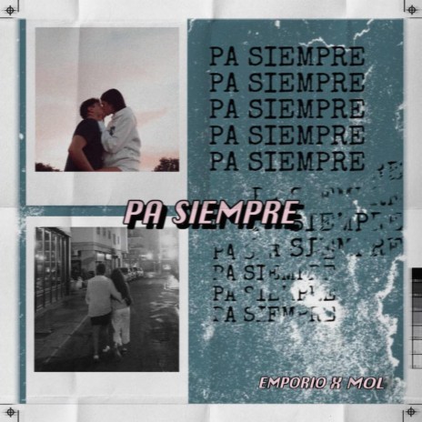 Pa Siempre ft. MOL | Boomplay Music