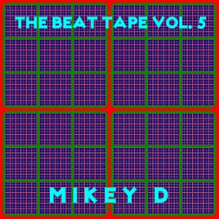 The Beat Tape, Vol. 5