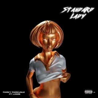 Standard Lady feat Laime (Prod. by Tellz)