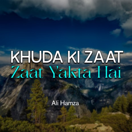 Khuda Ki Zaat Yakta Hai | Boomplay Music