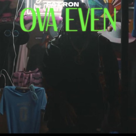 Ova Even | Boomplay Music