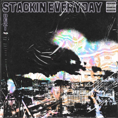 Stackin Everyday | Boomplay Music