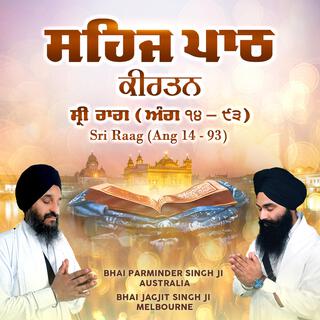 Sehaj Path Kirtan Sri Raag Ang 14-93