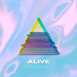 Alive