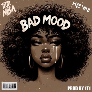 BAD MOOD (Bouyon 2024)