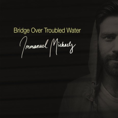 Bridge Over Troubled Water | Boomplay Music